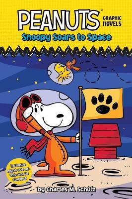 Snoopy Soars to Space: Peanuts Graphic Novels - Charles M. Schulz