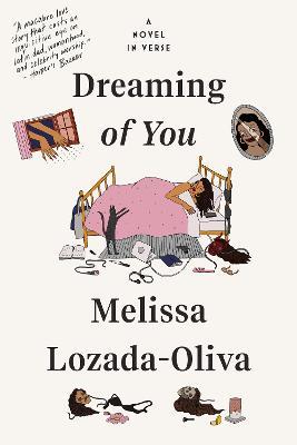 Dreaming of You: A Novel in Verse - Melissa Lozada-oliva