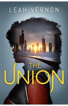 Poza produsului The Union - Leah Vernon