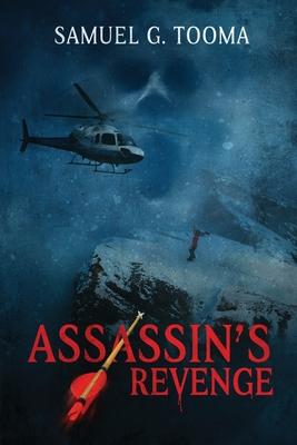 Assassin's Revenge - Samuel G. Tooma