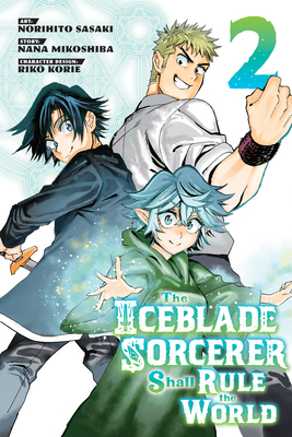 The Iceblade Sorcerer Shall Rule the World 2 - Norihito Sasaki
