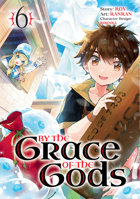 By the Grace of the Gods 06 (Manga) - Roy