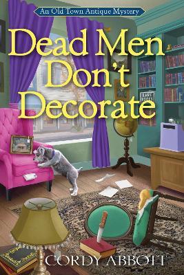 Dead Men Don't Decorate - Cordy Abbott