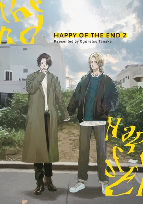 Happy of the End, Vol 2 - Ogeretsu Tanaka