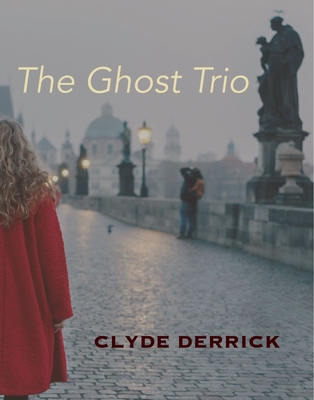 The Ghost Trio - Clyde Derrick
