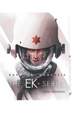 Coperta cărții 'Born in Concrete: Ek Series - Derek Stenning'