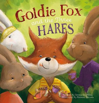 Goldie Fox and the Three Hares - Bonnie Grubman