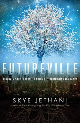 Futureville - Skye Jethani