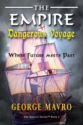 The Empire Dangerous Voyage - George Mavro