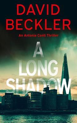 A Long Shadow - David Beckler