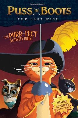 Puss in Boots: The Last Wish Purr-Fect Activity Book! - Terrance Crawford