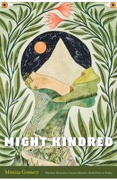 Might Kindred - Mónica Gomery
