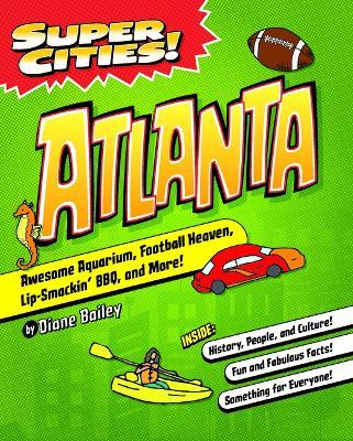 Super Cities! Atlanta - Diane Bailey