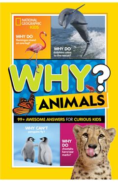 Coperta cărții 'Why? Animals: 99+ Awesome Answers for Curious Kids - Julie Beer'