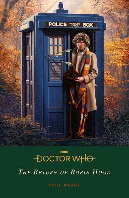 Doctor Who: Robin Hood - Paul Magrs