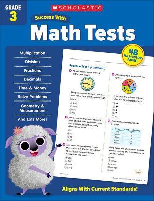 Scholastic Success with Math Tests Grade 3 - Scholastic Teaching Resources