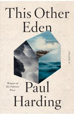 This Other Eden - Paul Harding