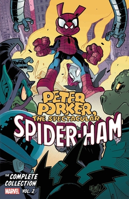 Peter Porker, the Spectacular Spider-Ham: The Complete Collection Vol. 2 - Steve Mellor