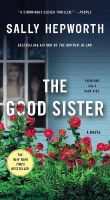 The Good Sister - Sally Hepworth