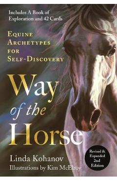 Poza produsului Way of the Horse: Equine Archetypes for Self-Discovery - Linda Kohanov