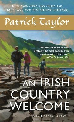 An Irish Country Welcome: An Irish Country Novel - Patrick Taylor