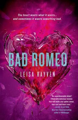 Bad Romeo - Leisa Rayven