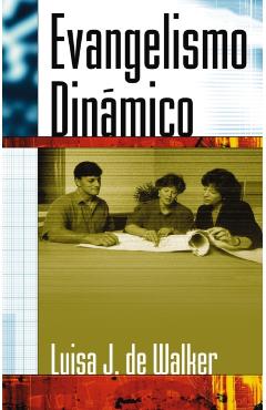 Evangelismo Dinamico - Luisa Jeter De Walker