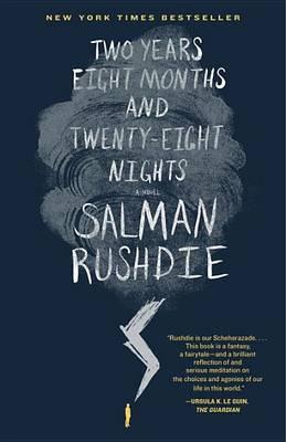 Two Years Eight Months and Twenty-Eight Nights - Salman Rushdie