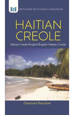Haitian Creole Dictionary & Phrasebook: Haitian Creole-English/English-Haitian Creole - Charmant Theodore