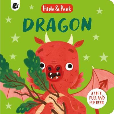 Dragon: A Lift, Pull, and Pop Book - Lucy Semple