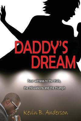 Daddy's Dream - Kevin Anderson