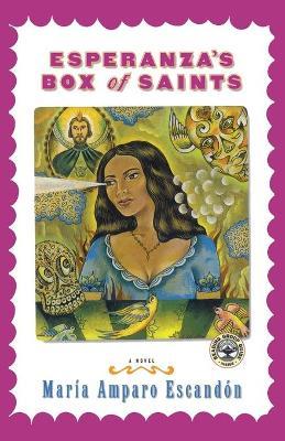 Esperanza's Box of Saints - Maria Amparo Escandon