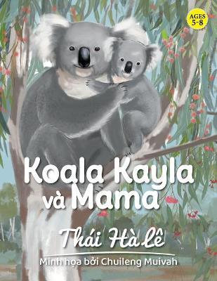 Koala Kayla và Mama - Thái Hà Lê