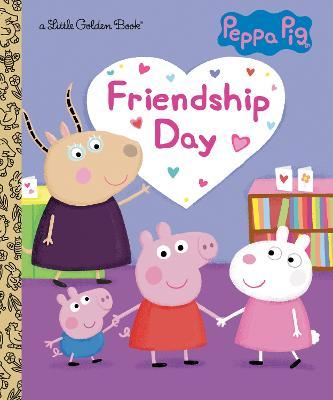 Friendship Day (Peppa Pig) - Golden Books