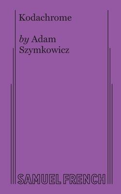 Kodachrome - Adam Szymkowicz