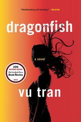 Dragonfish - Vu Tran