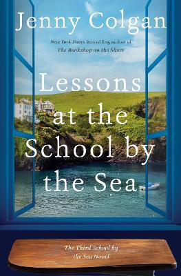 Lessons at the School by the Sea: The Third School by the Sea Novel - Jenny Colgan