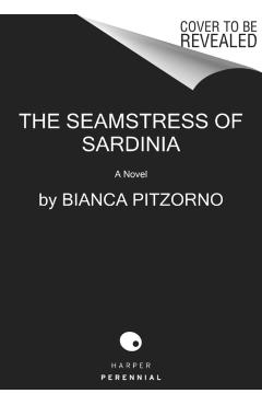 The Seamstress of Sardinia - Bianca Pitzorno