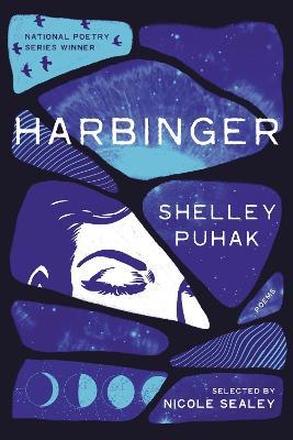 Harbinger: Poems - Shelley Puhak