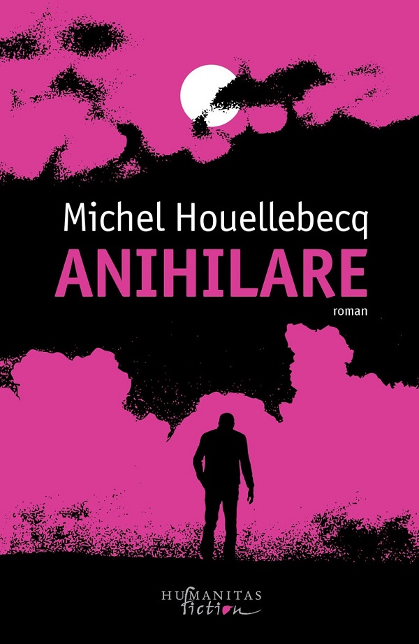 Anihilare -  Michel Houellebecq
