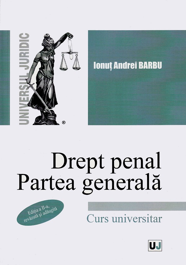 Drept penal. Partea generala Ed.2 - Ionut Andrei Barbu