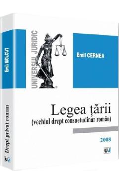 Coperta cărții 'Legea ţării - Emil Cernea'