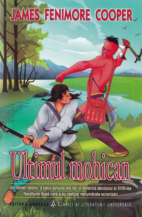 Ultimul mohican - James Femimore Cooper