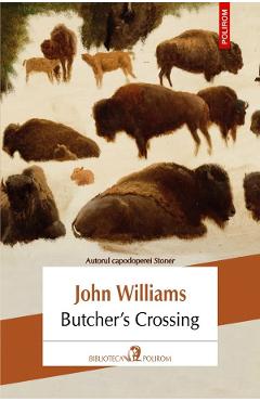 Coperta cărții 'Butcher's Crossing - John Williams'