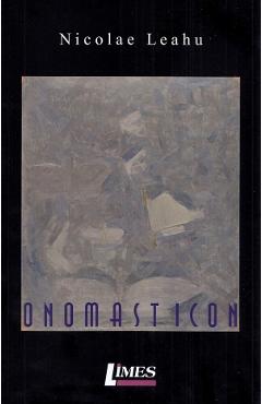 Coperta cărții 'Onomasticón - Nicolae Leahu'