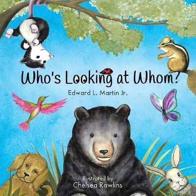 Who's Looking at Whom - Edward L. Martin