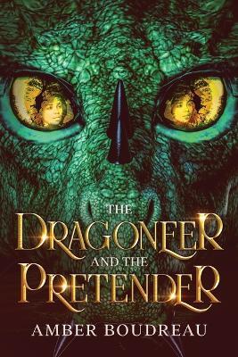 The Dragoneer and the Pretender - Amber Boudreau