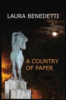 A Country of Paper - Laura Benedetti