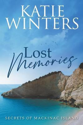 Lost Memories - Katie Winters