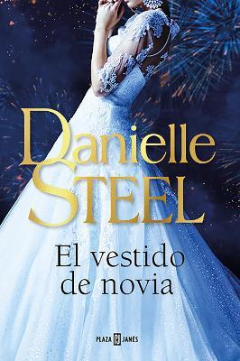 El Vestido de Novia / The Wedding Dress - Danielle Steel